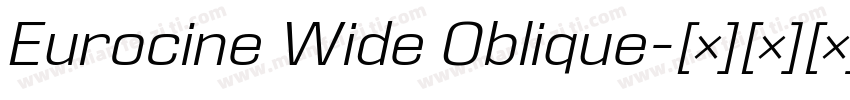 Eurocine Wide Oblique字体转换